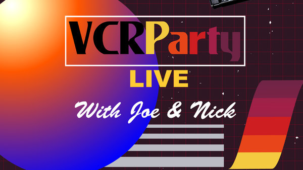 VCR Party Live! - S01E01