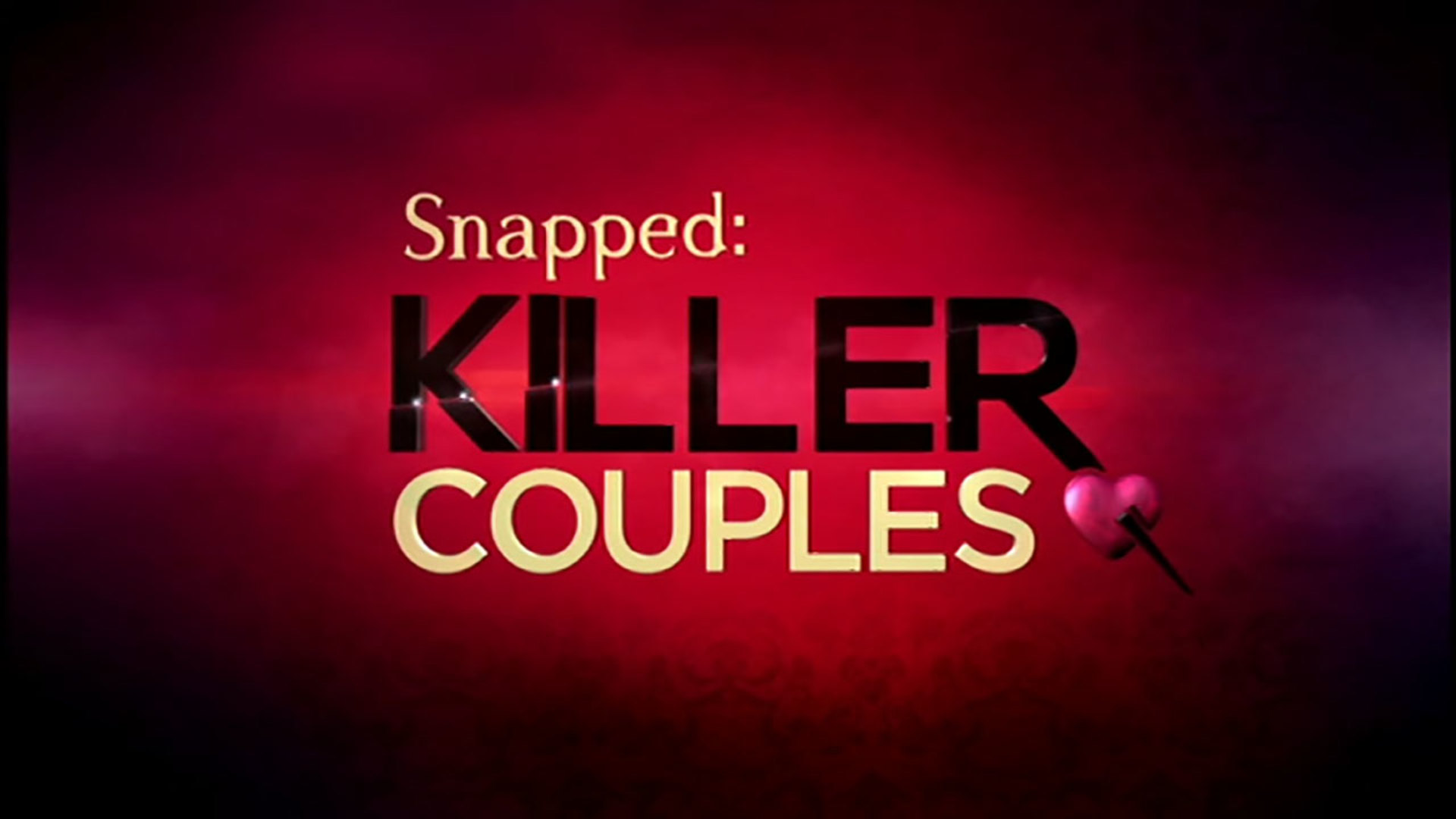 Snapped Killer Couples episodes (TV Series 2013 Now)