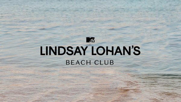 Lindsay Lohan’s Beach Club - S01E01 - Paradise Boss