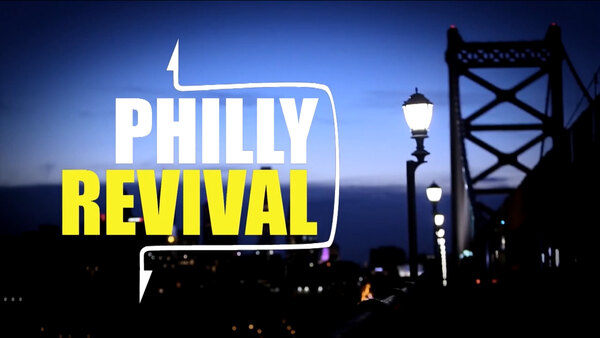 Philly Revival - S01E01 - Philly Street Flippin'