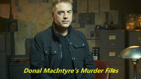 Donal MacIntyre's Murder Files - S02E03 - Murder of The Secret Millionaire