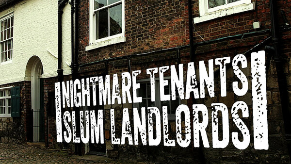 Nightmare Tenants, Slum Landlords - S01E01 - 
