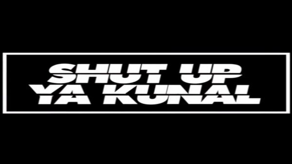 Shut Up Ya Kunal - S01E02 - 