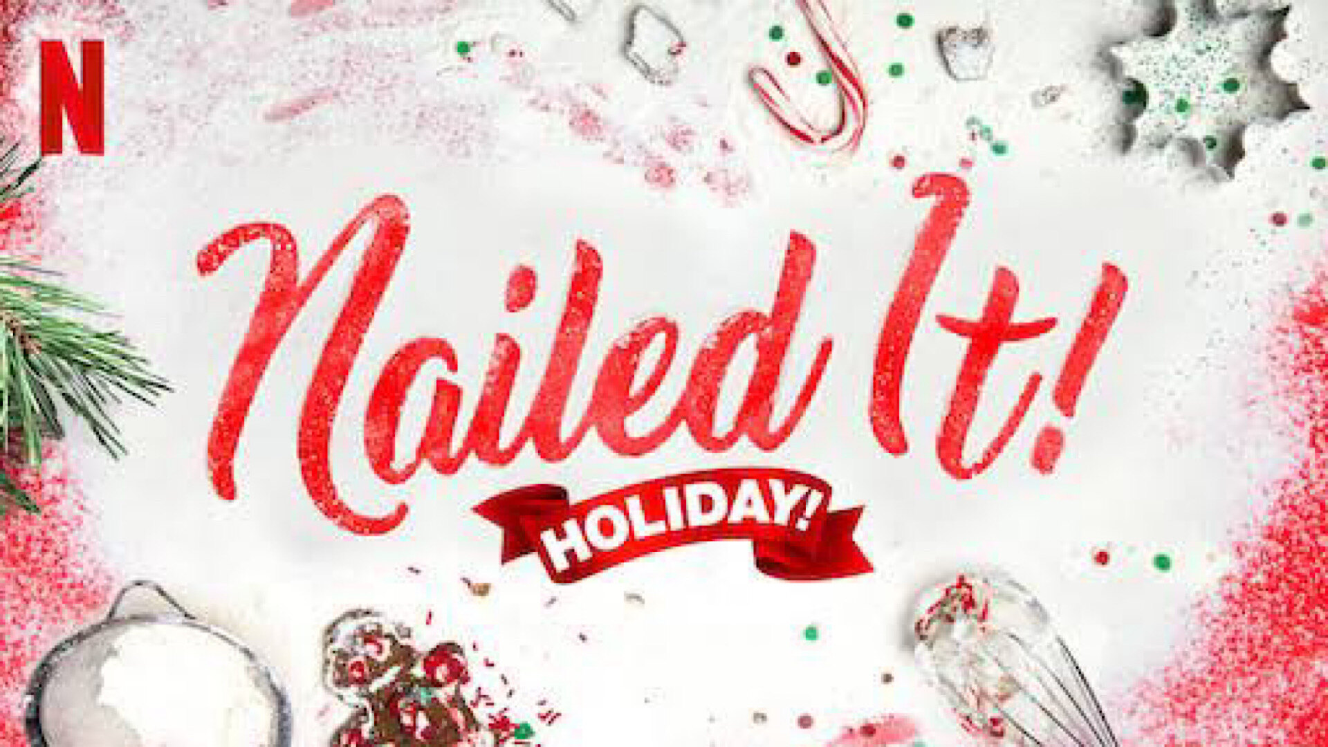 "Nailed It! Holiday!" - wide 5