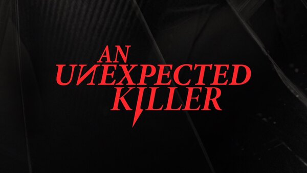An Unexpected Killer Season 2 Episode 13