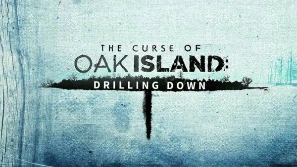 The Curse of Oak Island: Drilling Down - S05E03