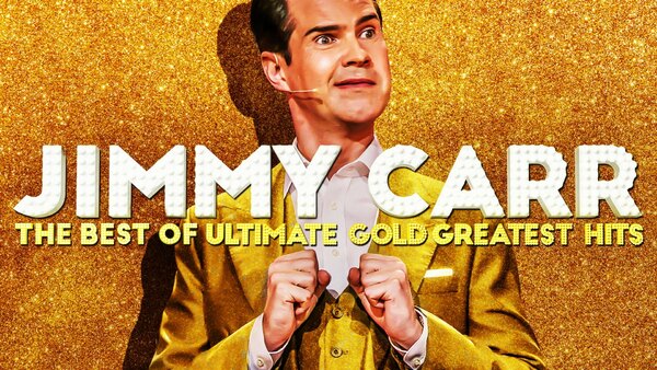 Jimmy Carr: The Best of Ultimate Gold Greatest Hits - Ep. 