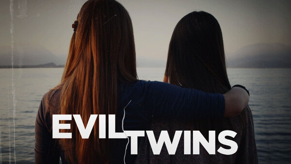 Evil Twins - S03E04
