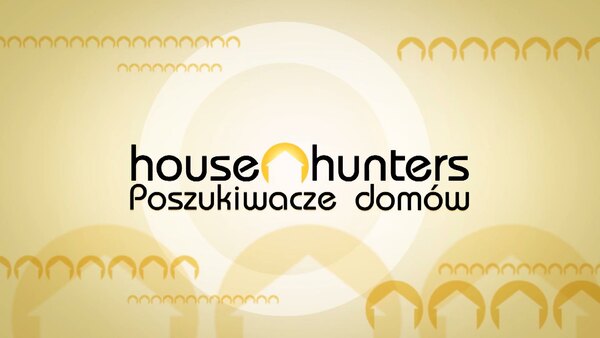 House Hunters - Poszukiwacze domów (Poland production) - S01E06