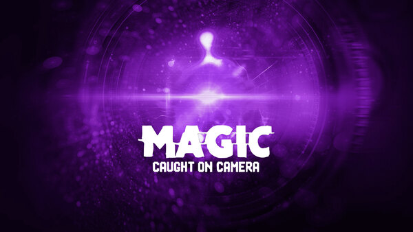 Magic Caught on Camera - S01E10 - Fiery Feats and Icy Illusions