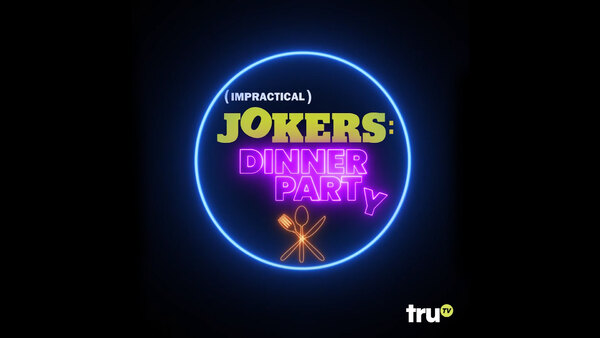 Impractical Jokers: Dinner Party - S01E02 - The Tacos With Guy Episode