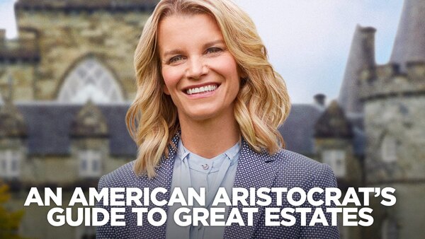 An American Aristocrat's Guide to Great Estates - S01E05 - Doddington Hall