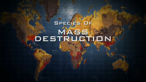 Species of Mass Destruction - Ep. 