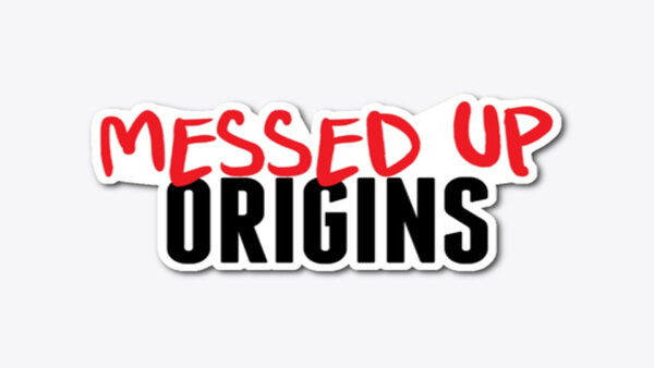Messed Up Origins - S01E91 - The Messed Up Origins of Maui