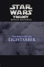 The Birth of the Lightsaber