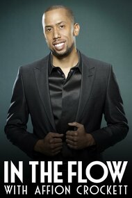 In The Flow with Affion Crockett