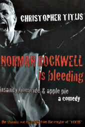 Christopher Titus: Norman Rockwell is Bleeding