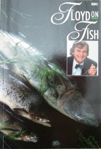 Floyd on Fish