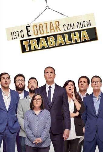 Isto é Gozar com Quem Trabalha