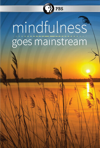 Mindfulness Goes Mainstream