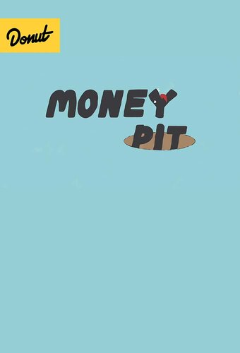 Money Pit