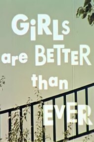 Girls Are Better Than Ever