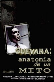 Guevara: Anatomy of a Myth