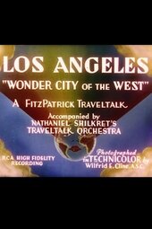Los Angeles: 'Wonder City of the West'