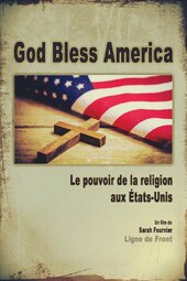 God bless America: le pouvoir de la religion aux États-Unis