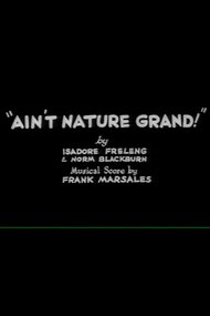 Ain't Nature Grand!