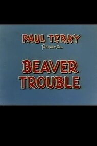 Beaver Trouble