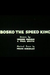 Bosko the Speed King
