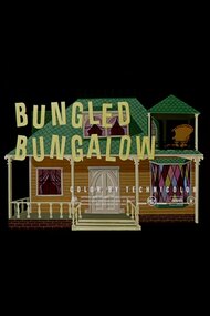 Bungled Bungalow