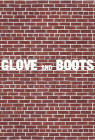 Glove and Boots