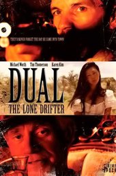 Dual: The Lone Drifter