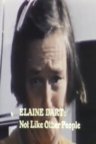 Elaine Dart, Not Like Other People