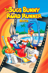 The Bugs Bunny/Road Runner Movie