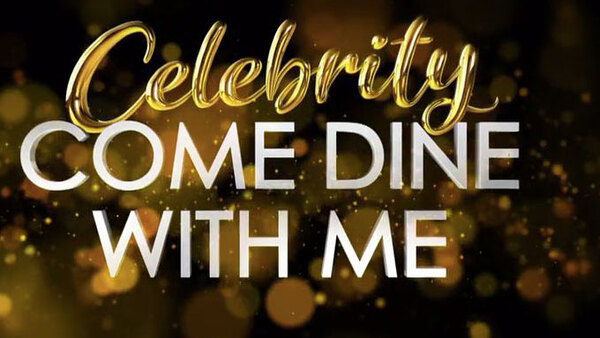 Celebrity Come Dine With Me - S01E13 - London - Night 3: Amelia Dimoldenberg