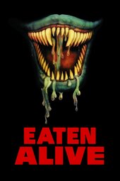 /movies/89914/eaten-alive