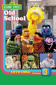 Sesame Street: Old School Vol. 3 (1979-1984)