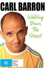 Carl Barron: Walking Down the Street