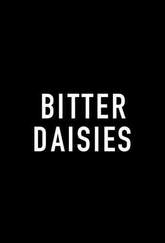 Bitter Daisies