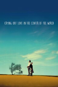 Crying Out Love in the Center of the World