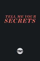 Tell Me Your Secrets