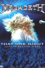 Megadeth: That One Night - Live in Buenos Aires