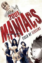 2001 Maniacs: Field of Screams