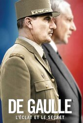 De Gaulle, l'éclat et le secret