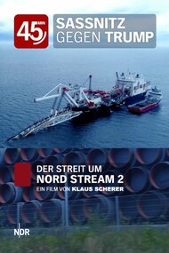 Sassnitz vs. Trump: The Dispute Over Nord Stream 2