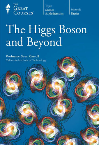 The Higgs Boson and Beyond