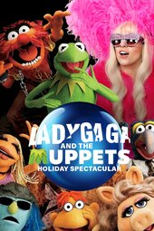 Lady Gaga and the Muppets Holiday Spectacular